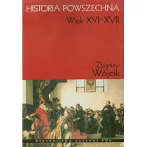 Historia powszechna. Wiek XVI-XVII