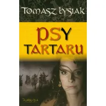 Psy Tartaru. Kronik Szalbierskie. Tom 3