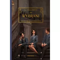 Wybrani. Akademia Cimmeria. Tom 1