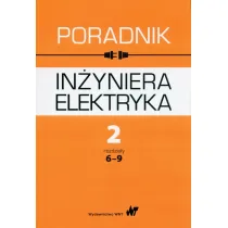 Poradnik in�yniera elektryka T.2 rozdzia�y 6-9