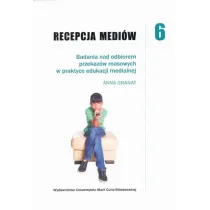 Recepcja medi�w 6 Badania nad odbiorem przekaz�w masowych w praktyce edukacji medialnej