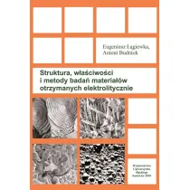 Struktura, w�a�ciwo�ci i metody bada� materia��w..