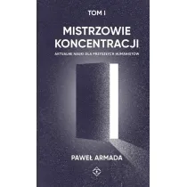 Mistrzowie koncentracji T.1