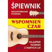 �piewnik niezapomniane piosenki wspomnie� czar