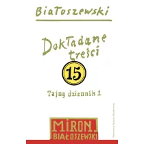 Utwory zebrane 15 Dok�adane tre�ci Tajny dziennik 1