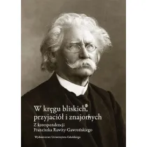 W kr�gu bliskich, przyjaci� i znajomych