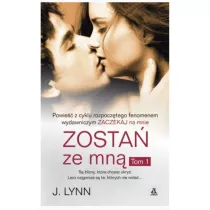 Zosta ze mn. Tom 1
