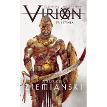 Virion. Pustynia. Szermierz Natchniony. Tom 2