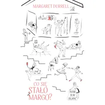 Co si� sta�o z Margo?