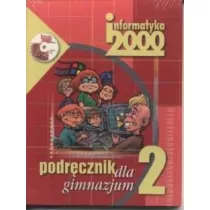 Informatyka. GIM kl. 2. Informatyka 2000. Podrcznik+CD-ROM. 2001