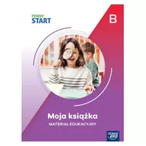Pewny Start. Poziom B. Moja ksi��ka. Materia� edukacyjny