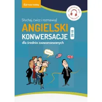 Angielski. Konwersacje dla �rednio zaawansowanych Poziom B1-B2
