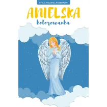 Anielska kolorowanka. Rysuj, koloruj, rozwi�zuj