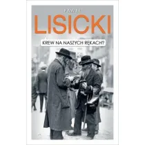Krew na naszych r�kach?