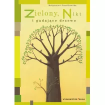 Zielony, Nikt i gadajce drzewo BAJKA