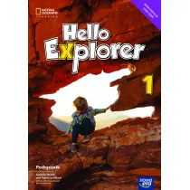 Hello Explorer 1. Podrcznik. Szkoa podstawowa. Klasa 1