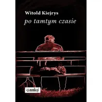 Po tamtym czasie