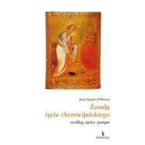 Zasady �ycia chrze�cija�skiego wed�ug ojc�w pustyni