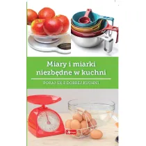 Miary i miarki niezbdne w kuchni