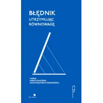 B��dnik. Utrzymuj�c r�wnowag�