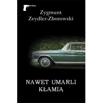 Nawet umarli k�ami�