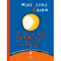 Mi�dzy ziemi� a niebem