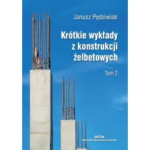 Kr�tkie wyk�ady z konstrukcji �elbetowych T.2