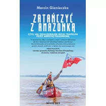Zataczy z Amazonk, czyli jak zrealizowaem...