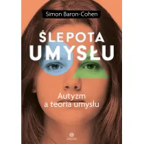 �lepota umys�u. Autyzm a teoria umys�u