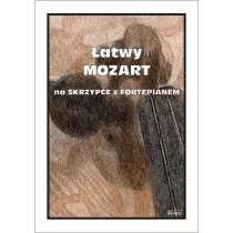 �atwy Mozart na skrzypce z fortepianem