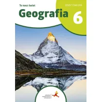 Geografia To nasz �wiat �wiczenia dla klasy 6 szko�y podstawowej