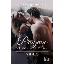 Pragnc niemoliwego. Sida. Tom 3