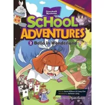 School Adventures Level 2. Cz�� 2. Bella in Wonderland + CD