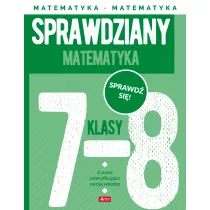 Matematyka. Sprawdziany dla klasy 7-8