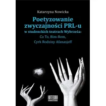 Poetyzowanie zwyczajno�ci PRL-u