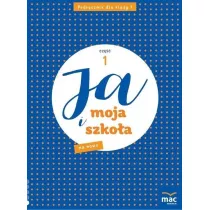 Ja i moja szko�a na nowo. Podr�cznik dla klasy 1 szko�y podstawowej. Cz�� 1