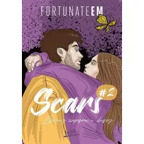 Blizny zapisane w duszy. Scars. Tom 2