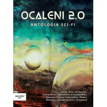 Ocaleni 2.0 Antologia sci-fi