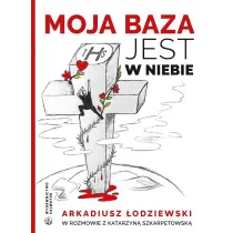 Moja baza jest w niebie