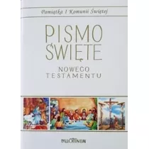 Pismo wite Nowego Testamentu. Pamitka I Komunii witej