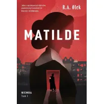 Matilde. Niemra. Tom 1