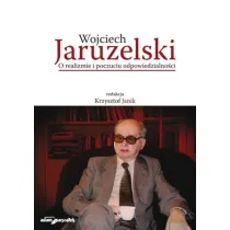Wojciech Jaruzelski. O realizmie i poczuciu odpowiedzialno�ci
