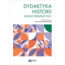 Dydaktyka historii. Nowe perspektywy