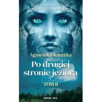 Po drugiej stronie jeziora. Tom 2