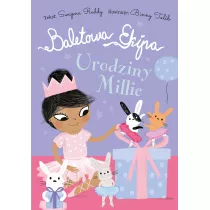 Baletowa Ekipa. Urodziny Millie