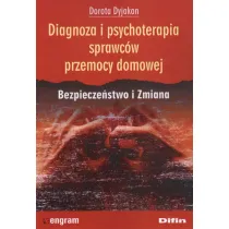 Diagnoza i psychoterapia sprawc�w przemocy domowej