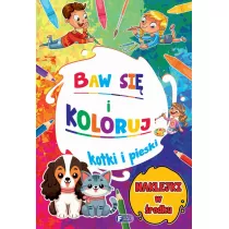 Baw si i koloruj. Kotki i pieski