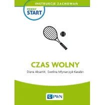 Pewny start. Instrukcje zachowa�. Czas wolny