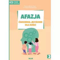 Afazja. wiczenia jzykowe dla dzieci cz.2