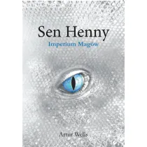 Sen Henny. Imperium Mag�w